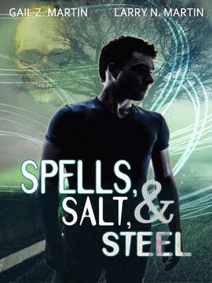 cover image of Spells, Salt, & Steel--A New Templars Novella